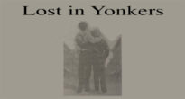 Lost in Yonkers