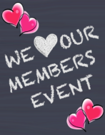 We LOVE Our Members – 2019-2020 Season Announcement