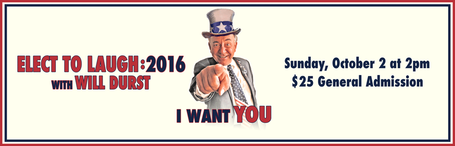 Elect to Laugh: 2016 with Will Durst