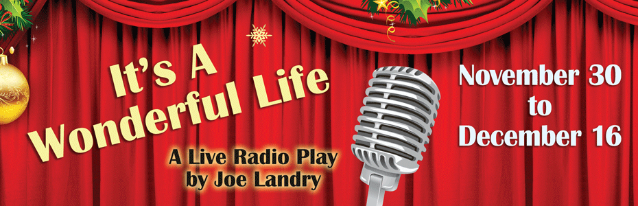 It’s a Wonderful Life: A Live Radio Play