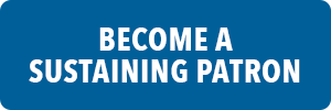 Become a Sustaining Patron