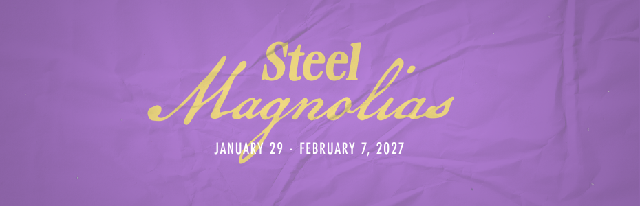 Steel Magnolias